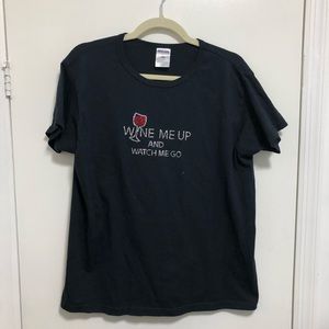 “Wine me up and watch me go” bedazzled tshirt